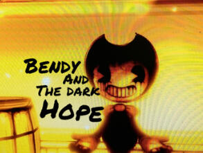 Bendy And The Dark Hope